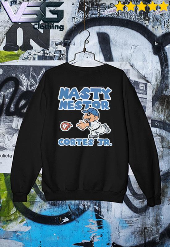 Official Nasty Nestor Cortes Jr Shirt, hoodie, sweater, long sleeve and  tank top