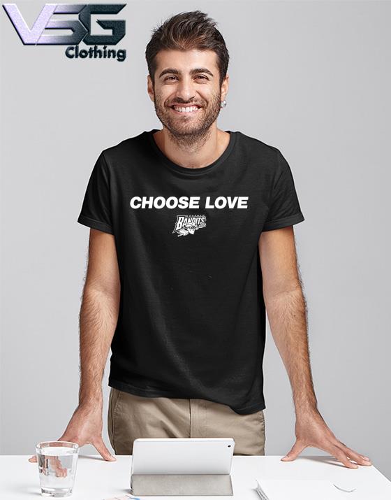 Buffalo Bandits Choose Love Unisex Tee 2022 shirt, hoodie, sweater, long  sleeve and tank top