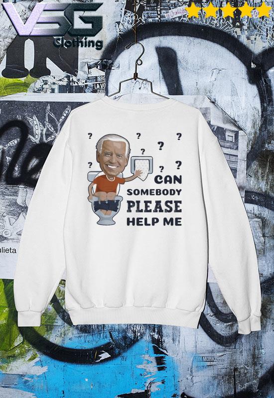 https://images.vsgclothing.com/2022/05/joe-biden-toilet-paper-roll-please-help-me-wipe-white-t-shirt-Sweater.jpg