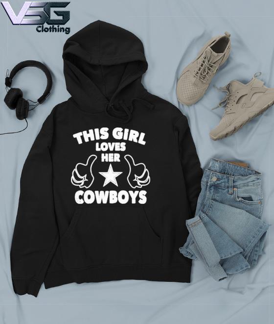 This girl love her Cowboys Dallas cowboy shirt