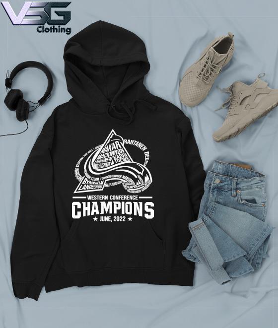 Colorado Avalanche Team Name Western Conference Champions June 2022 s Hoodie