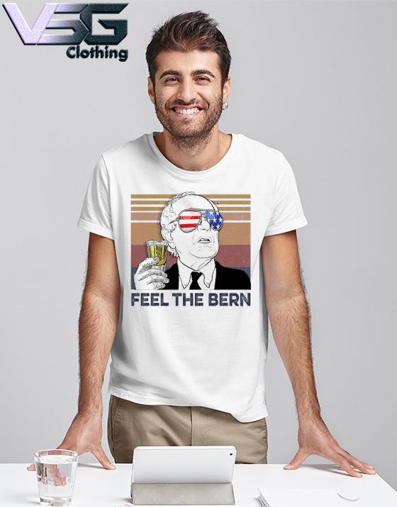 Feel The Bern Drink Beer Independence Day 2022 Vintage Shirt