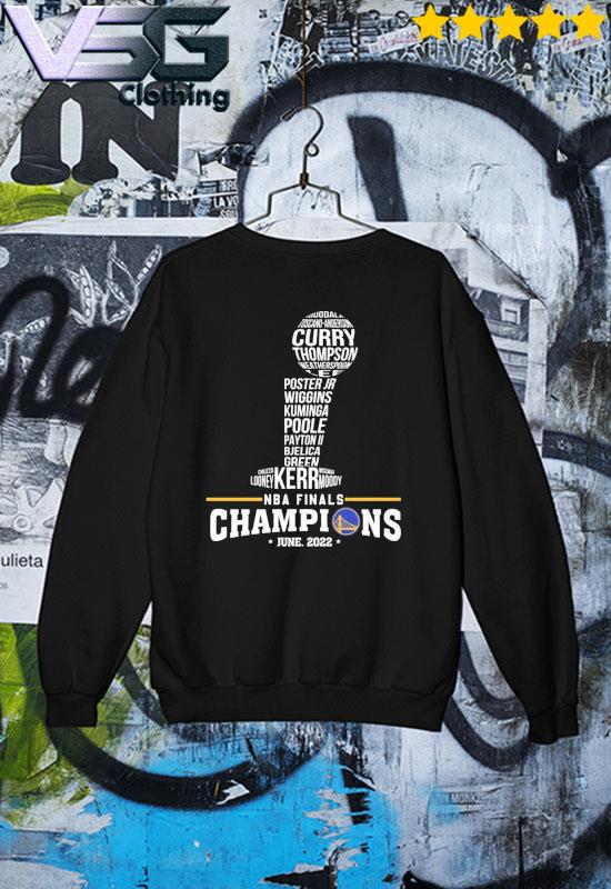 Golden State Warriors Team Name NBA Finals Champions June 2022 Shirt Sweater