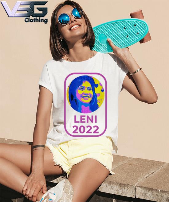 Leni Robredo Leni 2022 Shirt, hoodie, sweater, long sleeve and