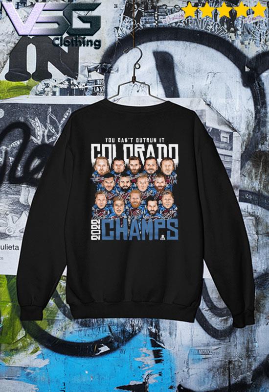 https://images.vsgclothing.com/2022/06/official-you-cant-outrun-it-colorado-avalanche-2022-stanley-cup-champs-signatures-shirt-Sweater.jpg