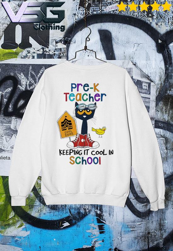 Pete The Cat Pre K Teacher Keeping It Cool In School Shirt hoodie