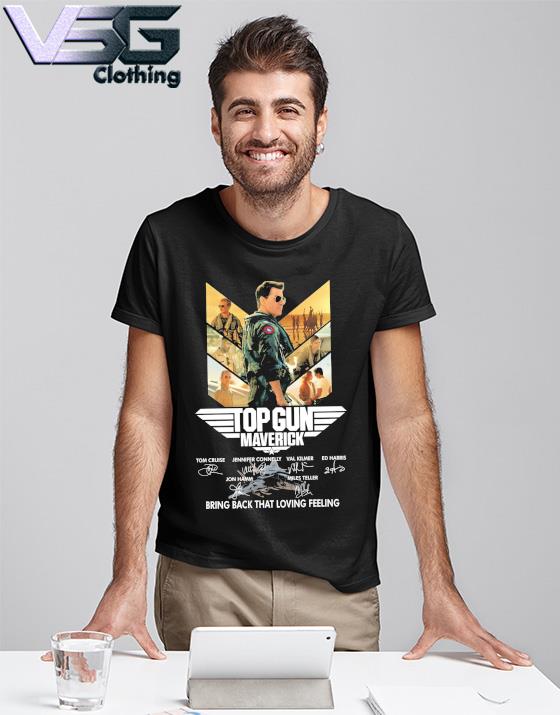 MaveRick Bring Back That Loving Feeling Top Gun T-Shirt