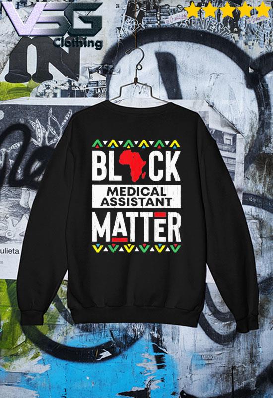 Black Medical Assistant Matter 2022 s Sweater
