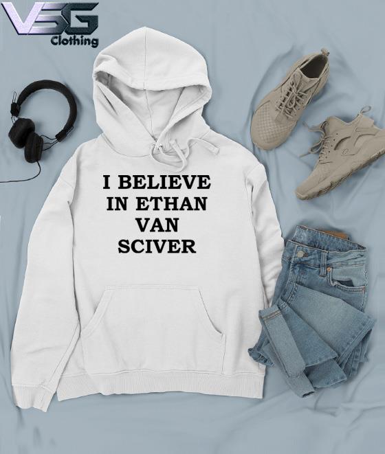 Comicartistpro Secrets I Believe In Ethan Van Sciver Shirt Hoodie