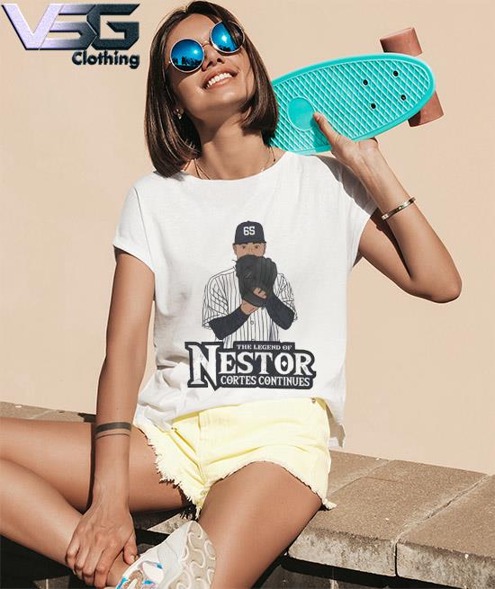 2022 Nasty Nestor New York Yankees Nasty Nestor Cortes Jr T-Shirt