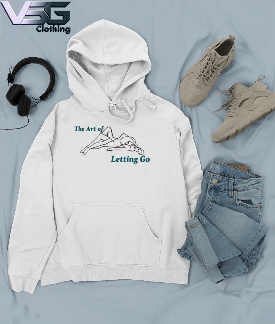 Lovers The Art Of Letting Go Shirt Lovers Never Die Merch Hoodie