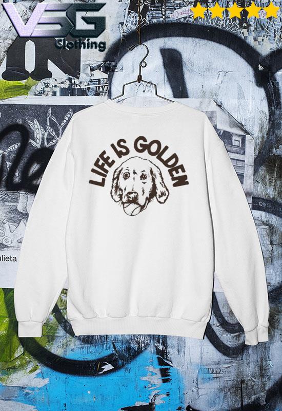 Official Life Is Golden Puppy Ty France T-Shirt, hoodie, sweater, long  sleeve and tank top