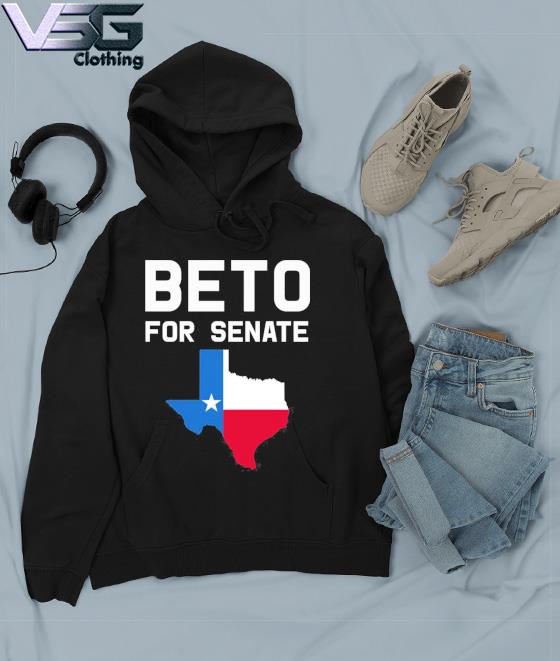 Beto For Senate Texas Shirt Hoodie