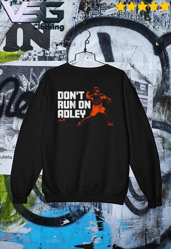 Adley Rutschman Don't Run On Adley Baltimore Orioles shirt, hoodie