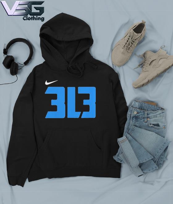 Official detroit lions 313 nike shirt, hoodie, sweater, long sleeve and  tank top