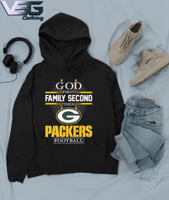 Official God First Family Second Then Green Bay Packers