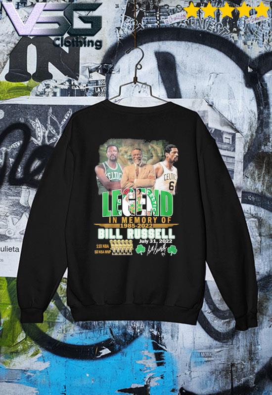 Official Legend in memory of 1985-2022 Bill Russell 11x NBA 5x NBA MVP July 31 2022 signature s Sweater