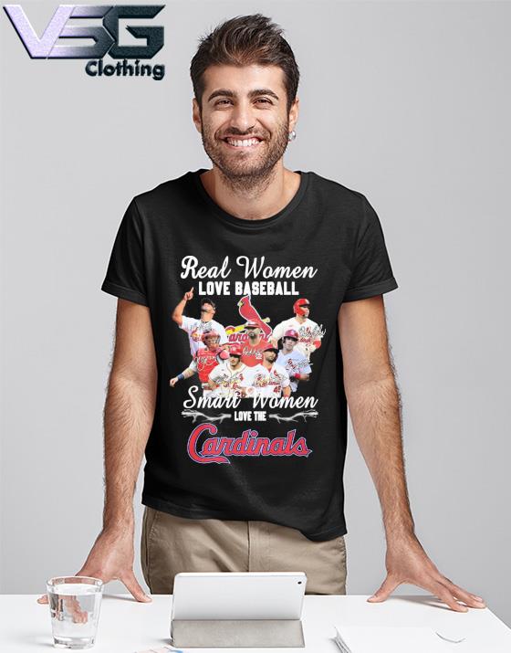 Official Real Women love baseball smart Women love the Cardinals team signatures s T-Shirt