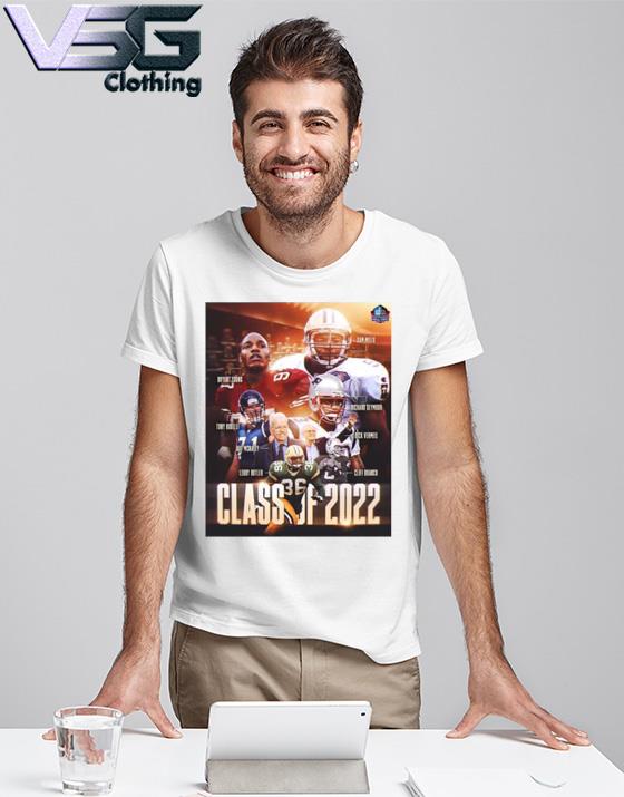 Pro Football Hall of Fame Members Class of 2022 shirt, hoodie