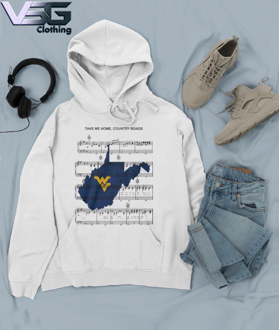 West Virginia Mountaineers football take me home country roads s Hoodie West Virginia Mountaineers football take me home country roads s Hoodie
