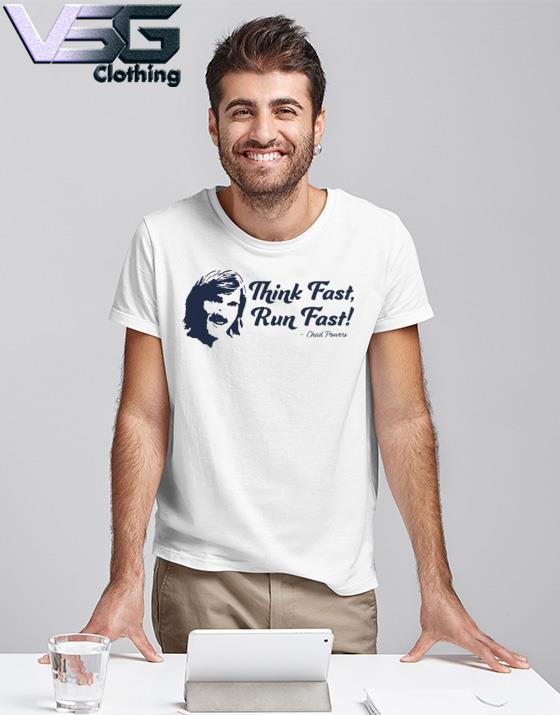 Awesome 200 Chad Powers Penn State Run-On think fast Run fast shirt