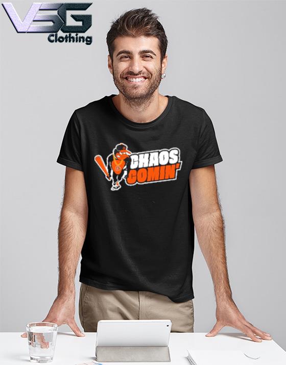 Baltimore Orioles Chaos Comin' Tee Shirt, hoodie, sweater, long sleeve and  tank top