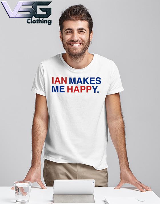 CUBS Ian makes me happy shirt, hoodie, sweater, long sleeve and