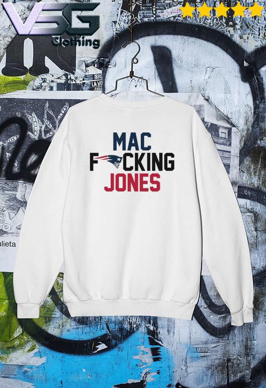 Mac fuckin Jones 10 New England Patriots Shirt - Limotees