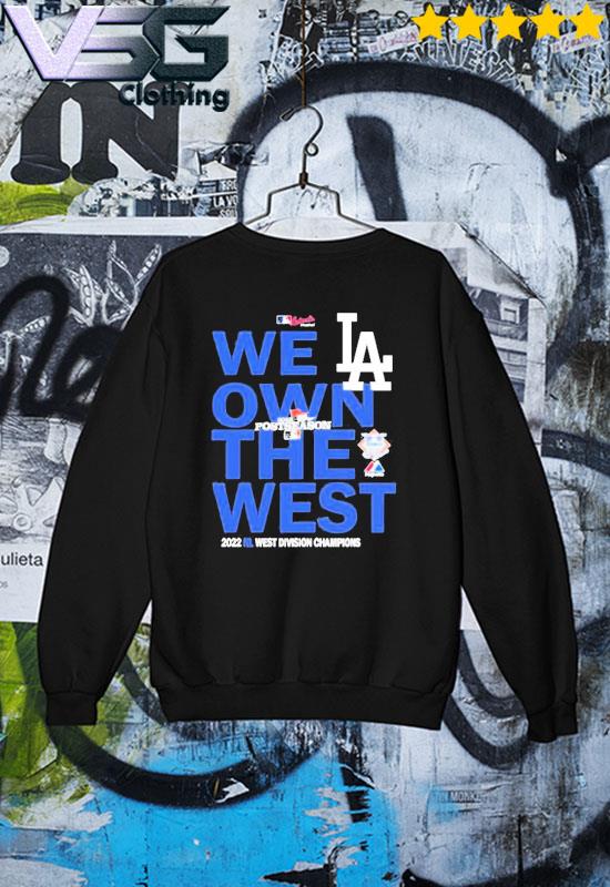 MLB LA Dodgers We Own the West 2022 NC west division Champions shirt, hoodie,  sweater, long sleeve and tank top