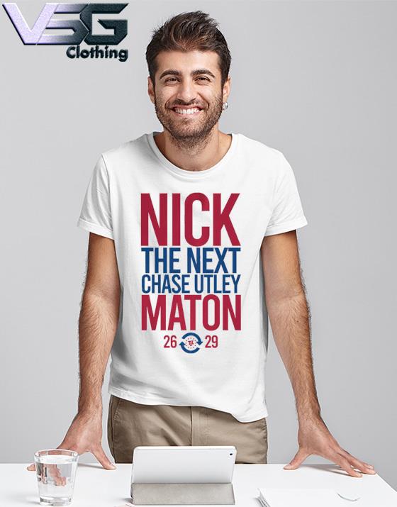 Nick the next Chase Utley Maton 26-29 shirt, hoodie, sweater, long sleeve  and tank top