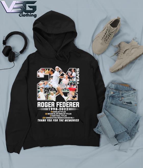 Roger Federer 24 years 1998 2022 73 singles titles 6 tour final titles thank you for the memories signatures s Hoodie