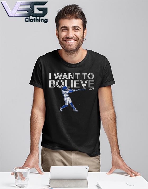 Bo Bichette Toronto Blue Jays I want to bolieve 2022 T-shirt, hoodie,  sweater, long sleeve and tank top