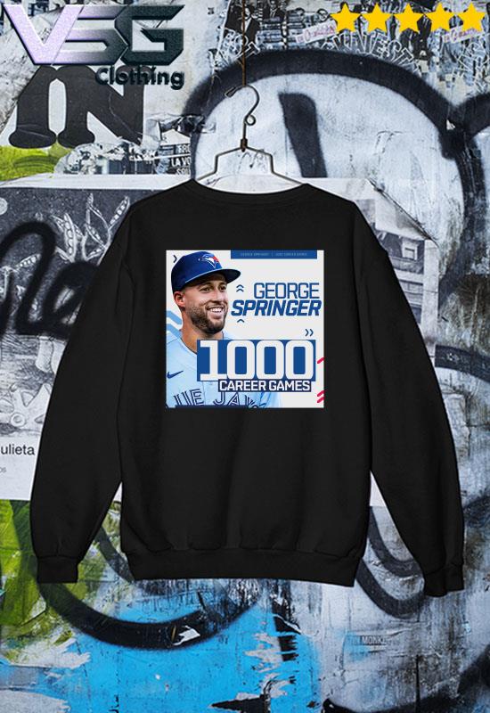 Toronto Blue Jays George Springer 1000 Career Games shirt, hoodie, sweater,  long sleeve and tank top