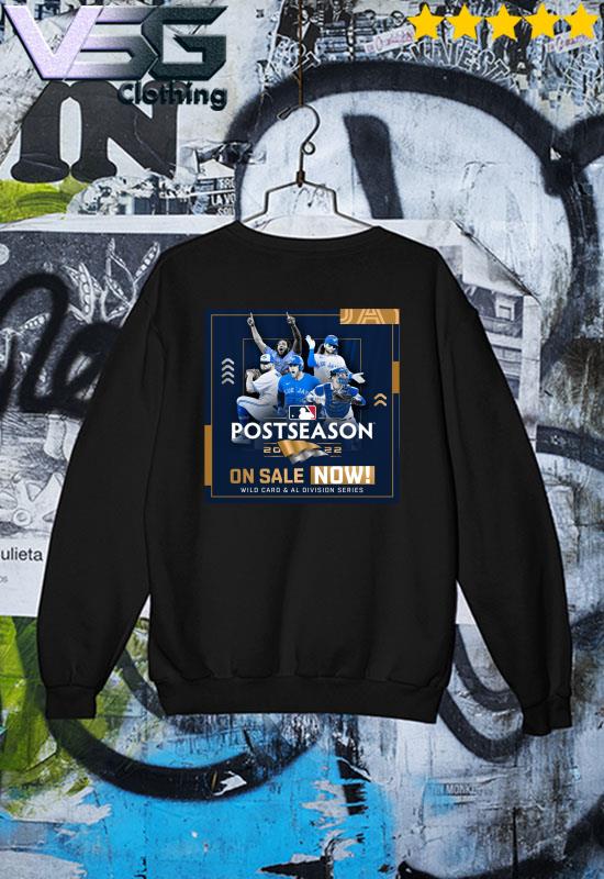 Toronto Blue Jays MLB Postseason 2022 on sale now wild card and Al Division  Series shirt, hoodie, sweater, long sleeve and tank top