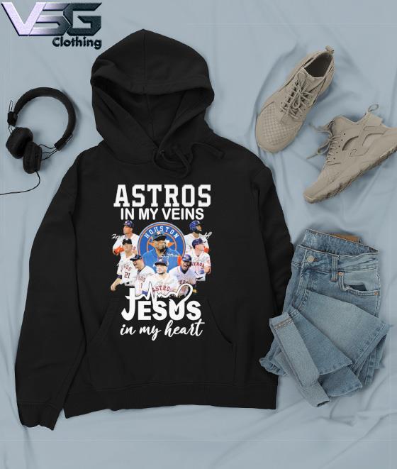 Houston Astros in my veins Jesus in my heart T-Shirt, hoodie