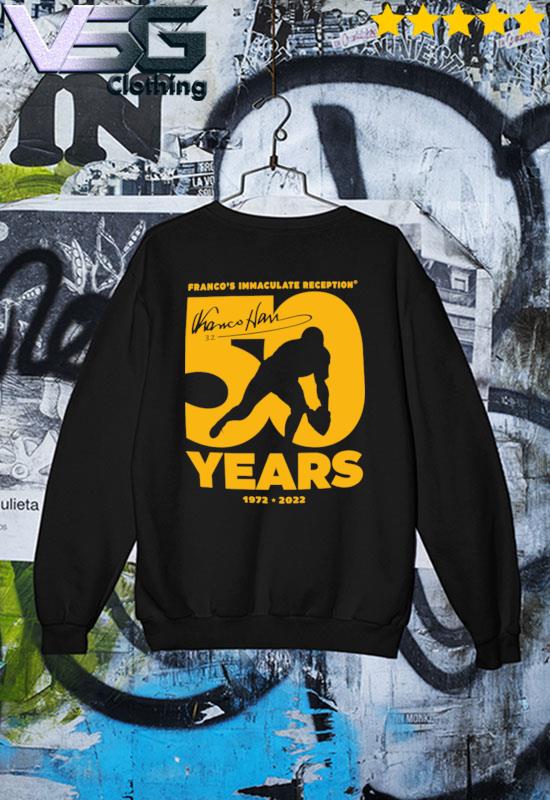 Immaculate Reception 50 years 1972-2022 shirt, hoodie, sweatshirt and tank  top