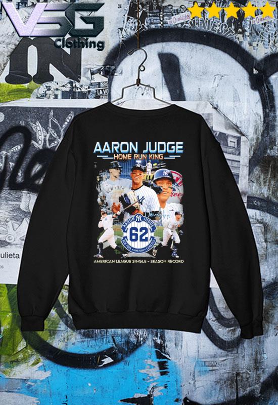 New York Yankees Aaron Judge 62 Home Run King American League Single Season  Record Signature shirt, hoodie, sweater, long sleeve and tank top