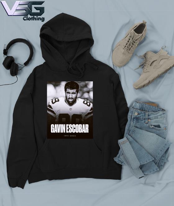Dallas Cowboy Gavin Escobar 1991-2022 Shirt Hoodie Dallas Cowboy Gavin Escobar 1991-2022 Shirt Hoodie