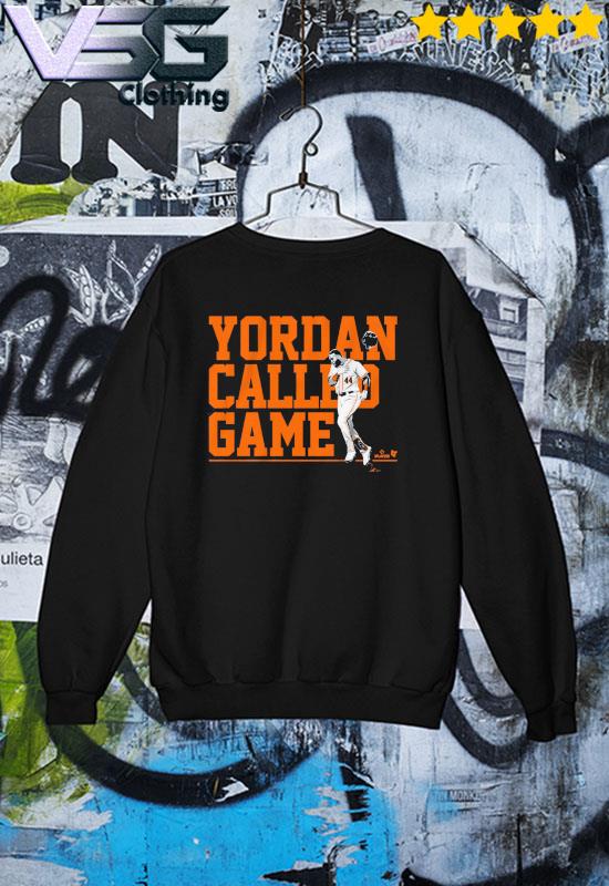 Yordan Alvarez Houston Astros Yordan called game 2022 shirt