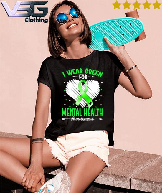 Women's Mental Health T Shirt Green Awareness Shirt 