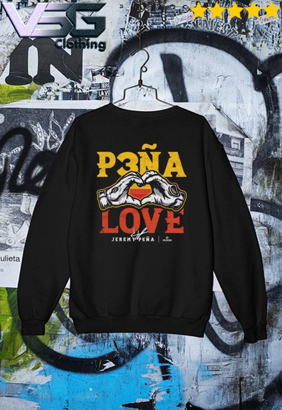 Jeremy Pena Houston Astros Pena Love signature shirt, hoodie, sweater, long  sleeve and tank top
