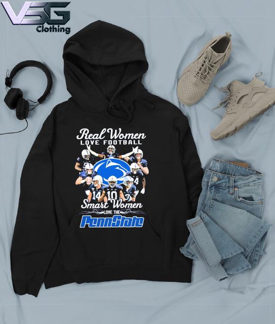 Official real Women Love Football Smart Women Love The Penn State Tshirt,  hoodie, sweater, long sleeve and tank top