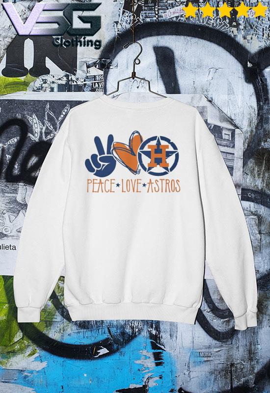 Nice Houston Astros Peace Love Astros Shirt, hoodie, sweater, long sleeve  and tank top