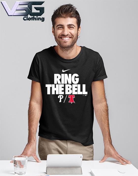 Nike Philadelphia Phillies Nike Ring The Bell 2022 Shirt, hoodie, sweater,  long sleeve and tank top
