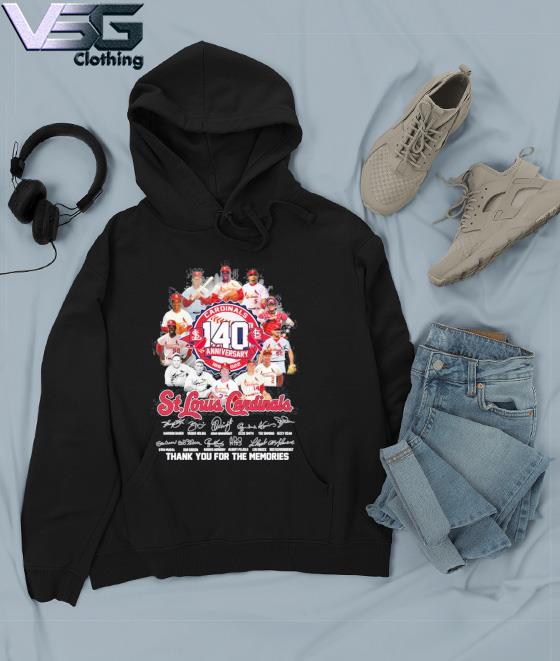 St Louis Cardinals 140th anniversary thank you for the memories signatures s Hoodie St Louis Cardinals 140th anniversary thank you for the memories signatures s Hoodie