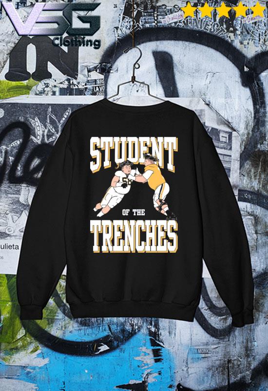 Student Of The Trenches Tee s Sweater Student Of The Trenches Tee s Sweater