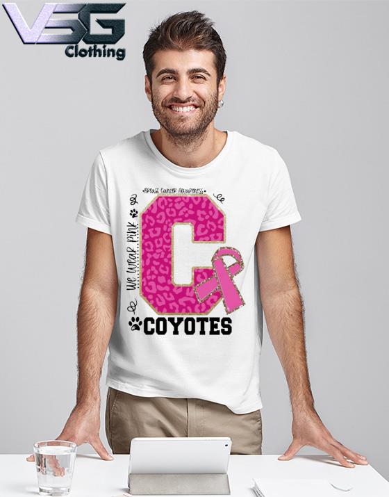 We wear Pink Breast cancer awareness Coyotes shirt We wear Pink Breast cancer awareness Coyotes shirt