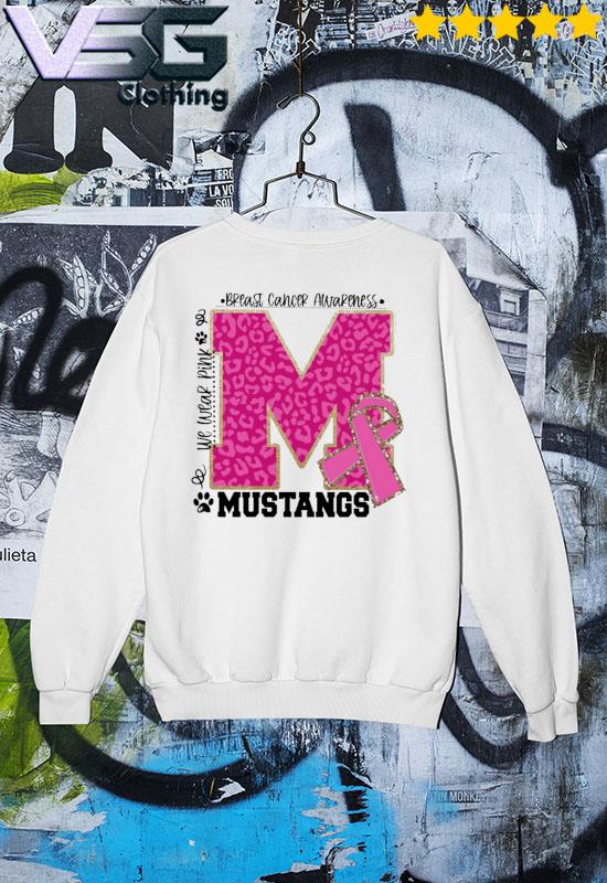 We wear Pink Breast cancer awareness Mustangs Football s Sweater We wear Pink Breast cancer awareness Mustangs Football s Sweater