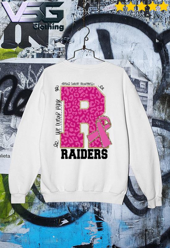 We wear Pink Breast cancer awareness Raiders Football s Sweater We wear Pink Breast cancer awareness Raiders Football s Sweater