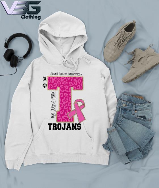We wear Pink Breast cancer awareness Trojans Football s Hoodie We wear Pink Breast cancer awareness Trojans Football s Hoodie